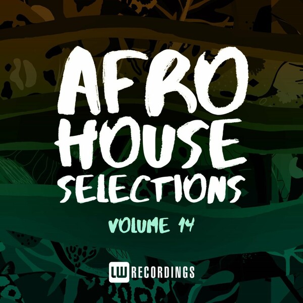 VA - Afro House Selections, Vol. 14 / LW Recordings