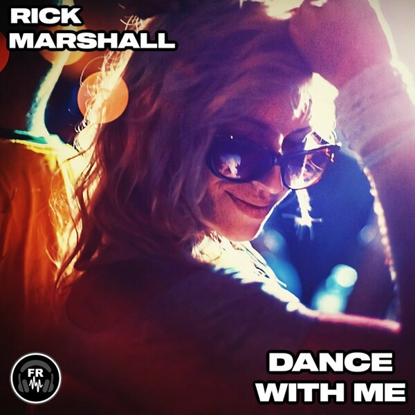 Rick Marshall - Dance With Me / Funky Revival