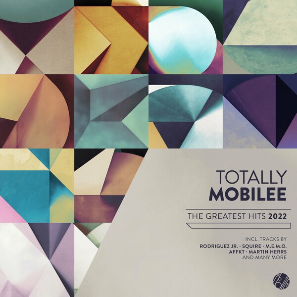 VA - Totally Mobilee - Greatest Hits 2022 / Mobilee Records