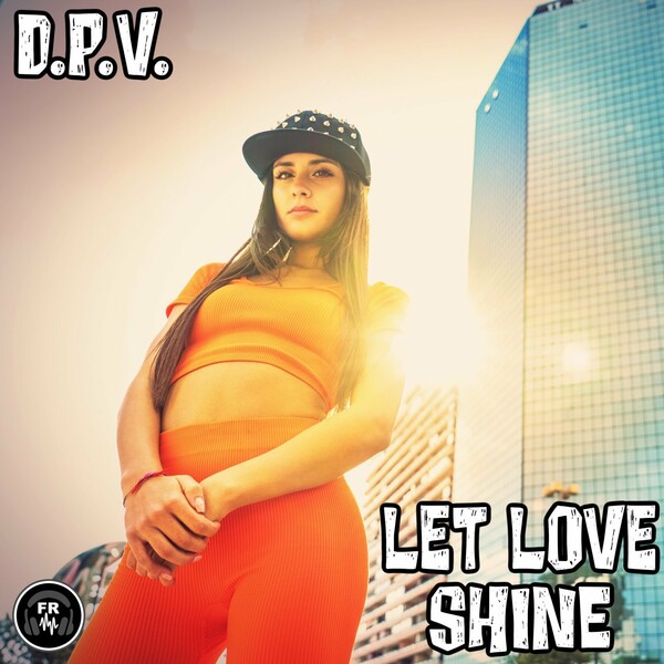 D.P.V. - Let Love Shine / Funky Revival