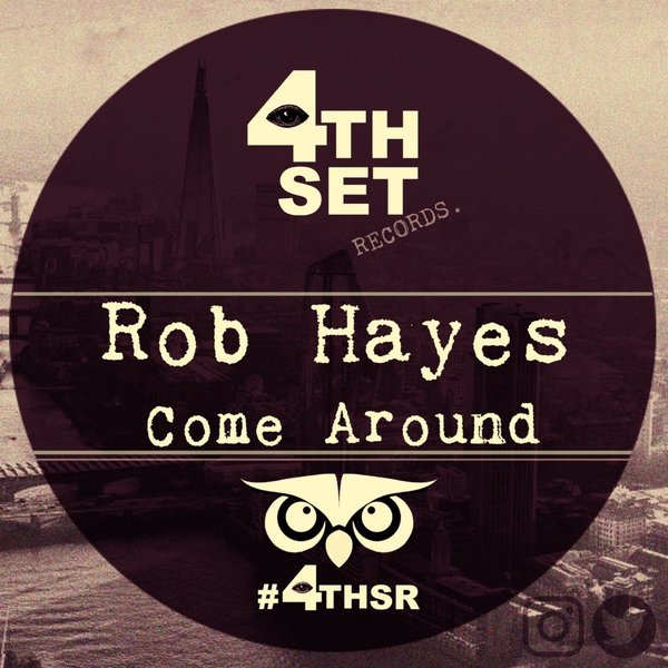 Rob Hayes - Come Around / 4th Set Records