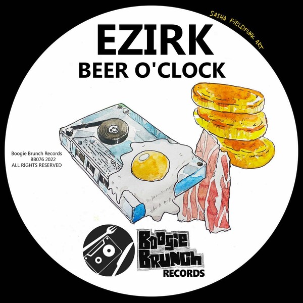 Ezirk - Beer O'Clock / Boogie Brunch Records