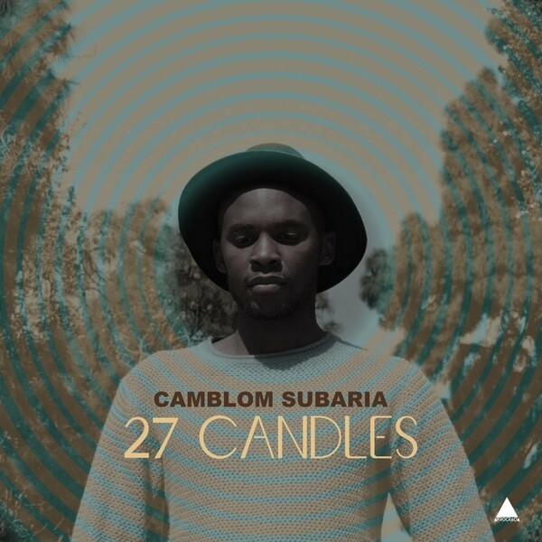 Camblom Subaria - 27 Candles / Afrocracia Records