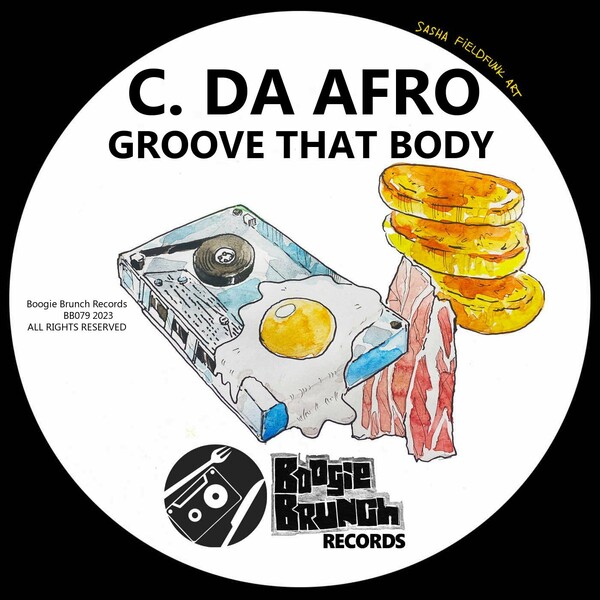 C. Da Afro - Groove That Body / Boogie Brunch Records