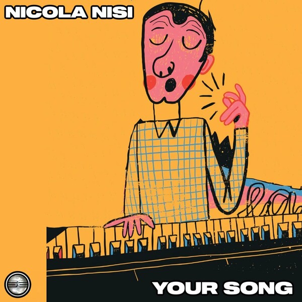 Nicola Nisi - Your Song / Soulful Evolution