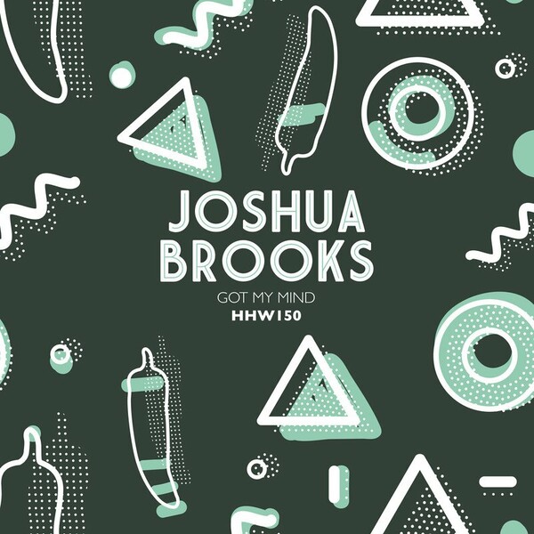 Joshua Brooks - Got My Mind / Hungarian Hot Wax