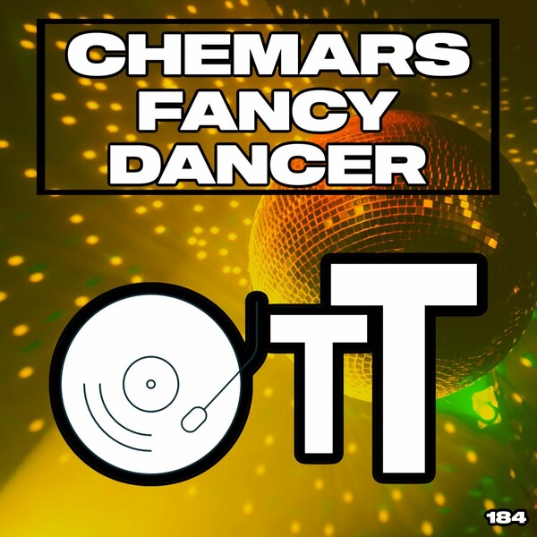 Chemars - Fancy Dancer / Over The Top