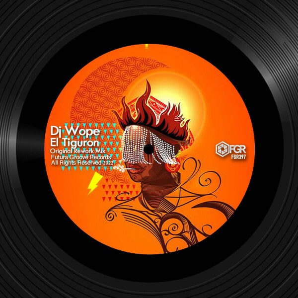 Dj Wope - El Tiguron (Original Rework Mix) / Futura Groove Records