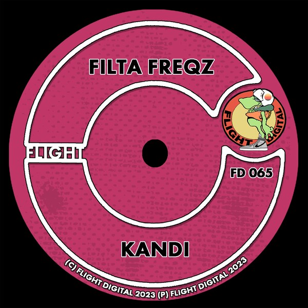 Filta Freqz - Kandi / Flight Digital