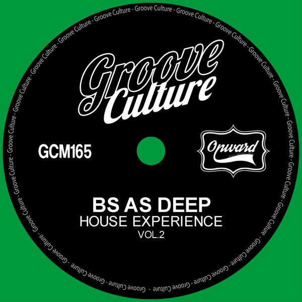 Bs As deep - House Experience Vol.2 / Groove Culture