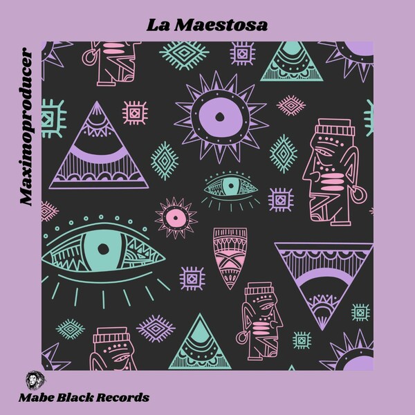 MaximoProducer - La Maestosa / MABE BLACK RECORDS