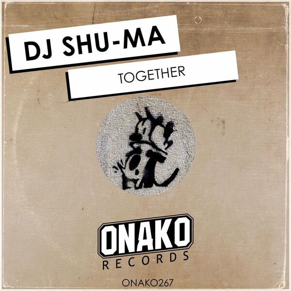 DJ Shu-Ma - Together / Onako Records