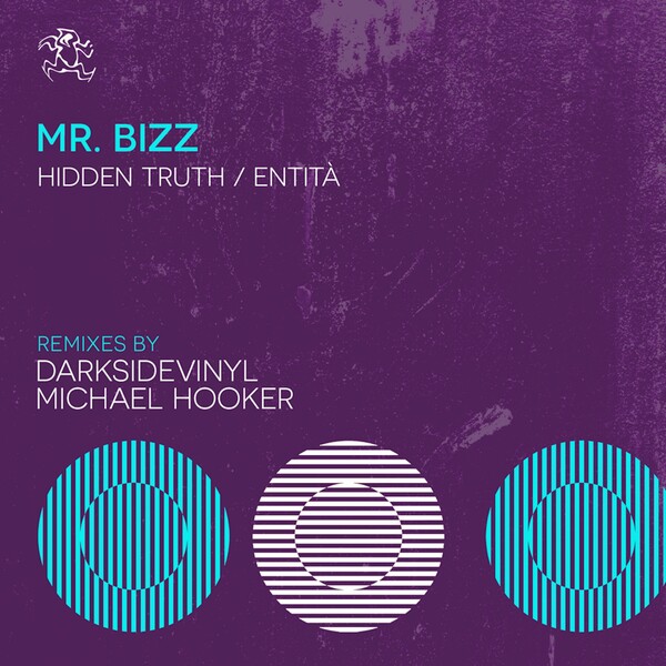 Mr. Bizz - Hidden Truth / Entità / Yoshitoshi Recordings