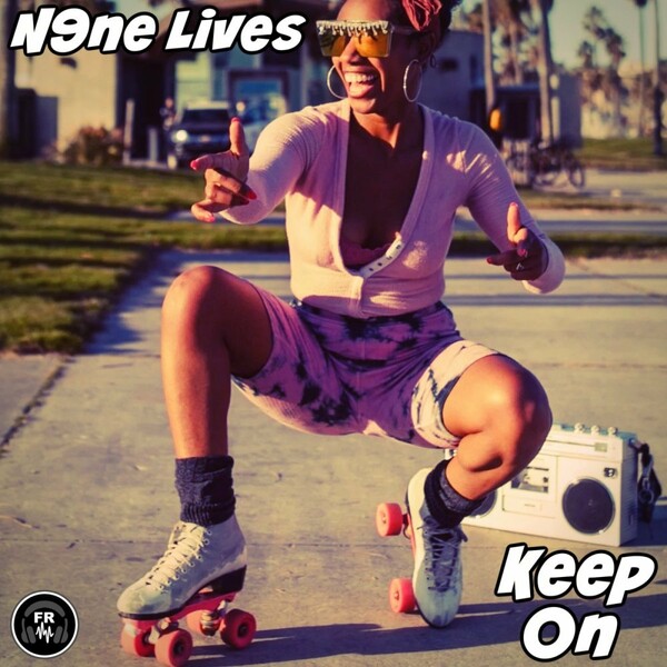 N9ne Lives - Keep On / Funky Revival