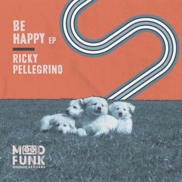 Ricky Pellegrino - Be Happy EP / Mood Funk Records