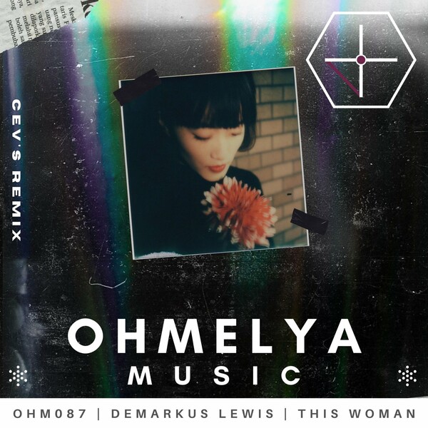 Demarkus Lewis - This Woman / Ohmelya Music