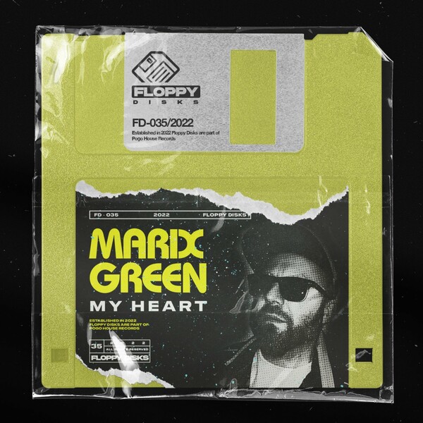 Marix Green - My Heart / Floppy Disks