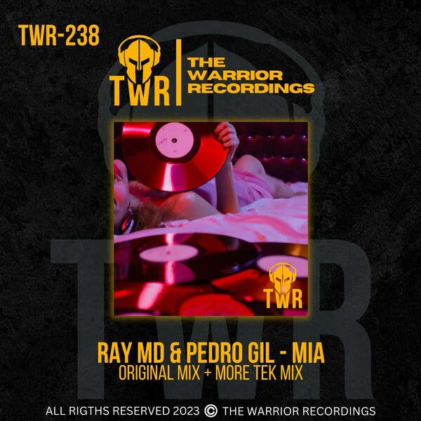 Ray MD & Pedro Gil - Mia / The Warrior Recordings