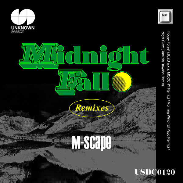 M-Scape - Midnight Fall (Remixes) / UNKNOWN season