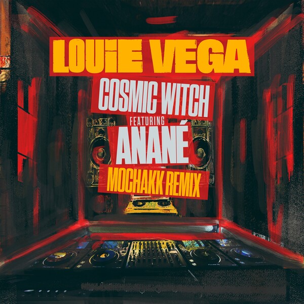 Louie Vega - Cosmic Witch feat. Anané (Mochakk Remix) / Nervous Records