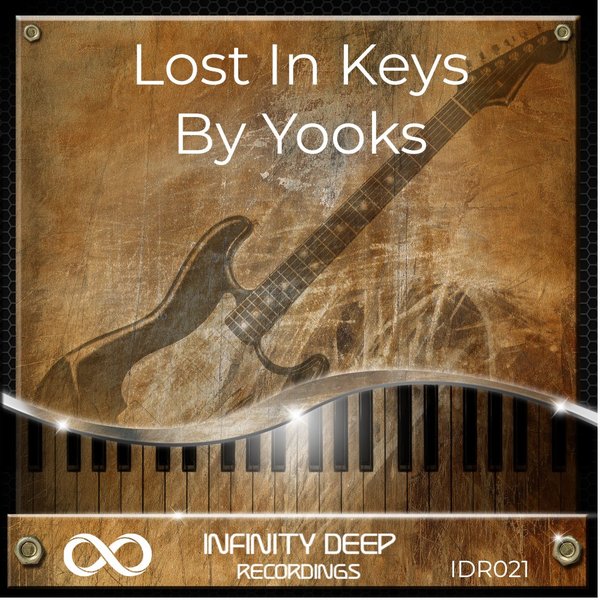 Yooks - Lost in Keys / INFINITY DEEP RECORDINGS
