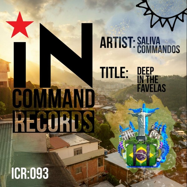 Saliva Commandos - Deep In The Favelas / IN:COMMAND Records