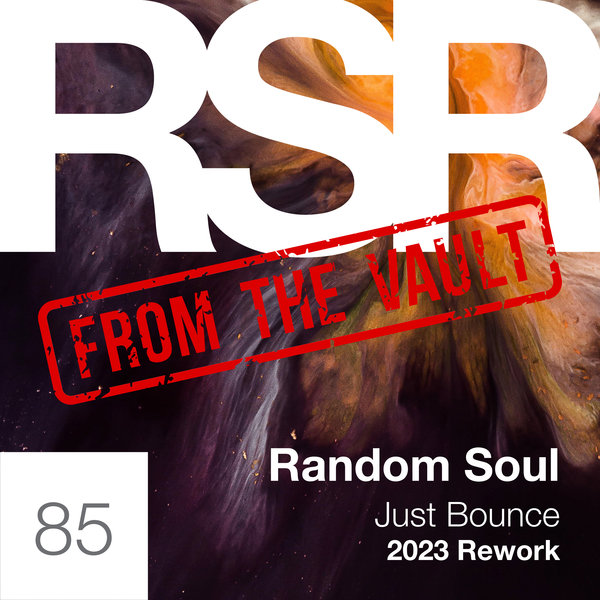 Random Soul - Just Bounce (2023 Rework) / Random Soul Recordings