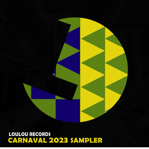 VA - Carnaval 2023 Sampler / Loulou Records