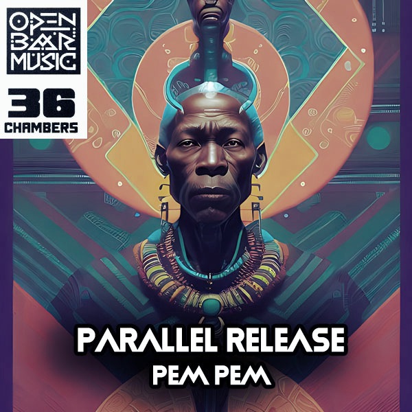 Parallel Release - Pem Pem / Open Bar Music
