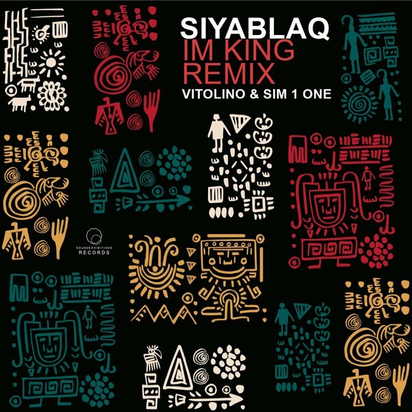 Siyablaq - I'm King / Sound-Exhibitions-Records
