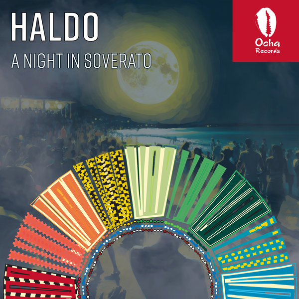 Haldo - A Night In Soverato / Ocha Records