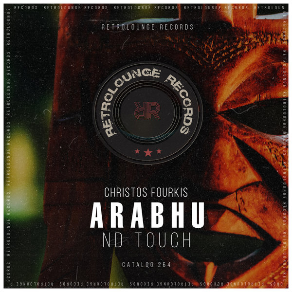 Christos Fourkis - Arabhu ND TOUCH / Retrolounge Records