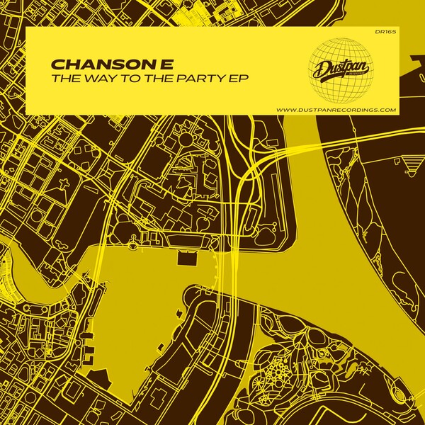 Chanson E - The Way to the Party EP / Dustpan Recordings