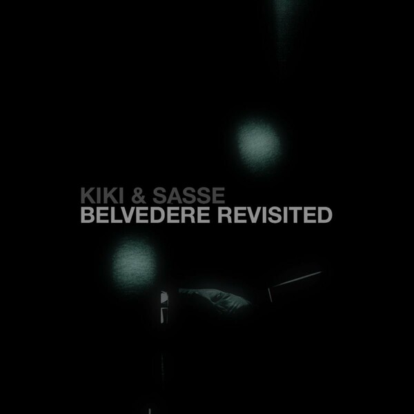 Kiki & Sasse - Belvedere Revisited / Moodmusic