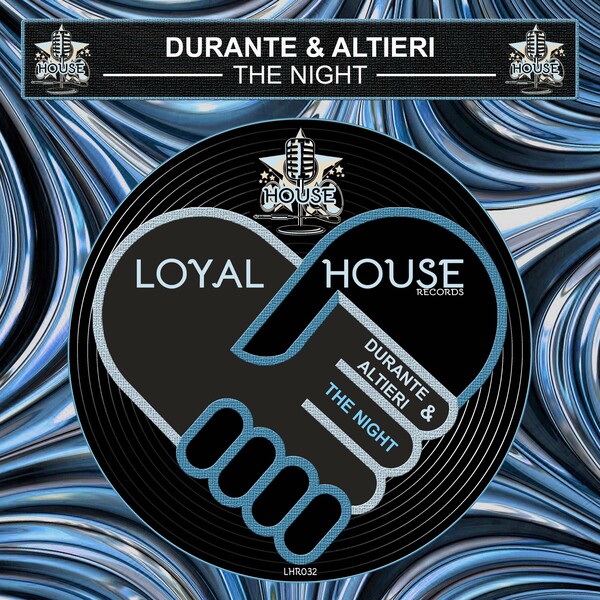 Durante & Altieri - The Night / Loyal House Records