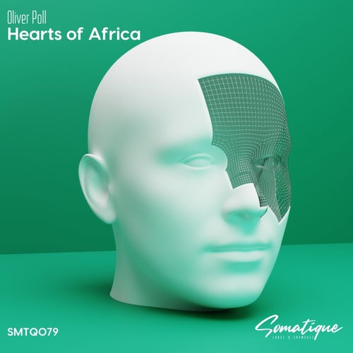 Oliver Poll - Hearts of Africa / Somatique Music