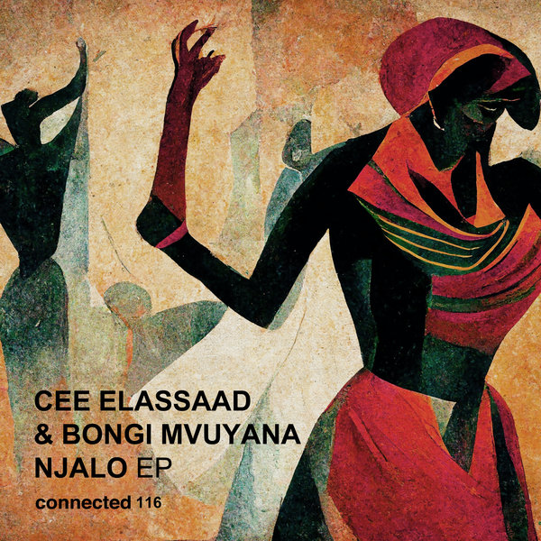Cee ElAssaad, Bongi Mvuyana - Njalo EP / Connected Frontline