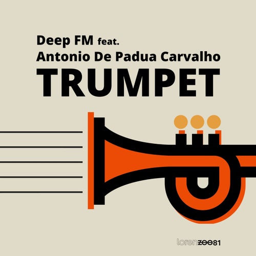 Deep FM, Antonio De Padua Carvalho - Trumpet / lorenZOO