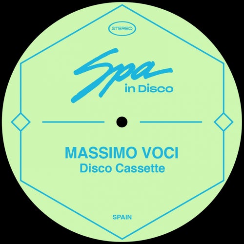 Massimo Voci - Disco Cassette / Spa In Disco