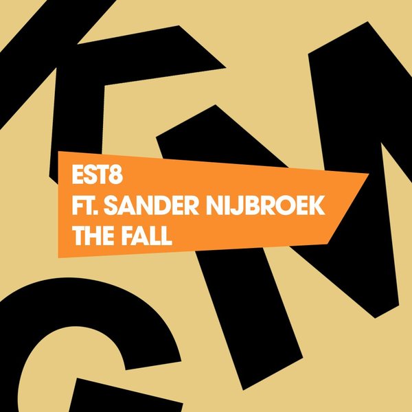 Est8, Sander Nijbroek - The Fall / KMG Records