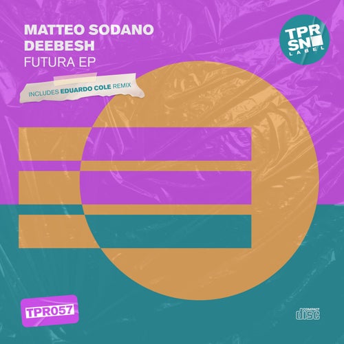 Deebesh, Matteo Sodano - FUTURA EP inc.EDUARDO COLE remix / The Prison