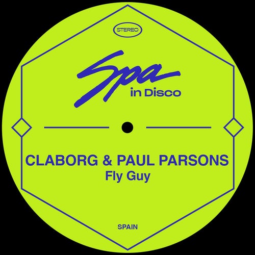 Paul Parsons, Claborg - Fly Guy / Spa In Disco