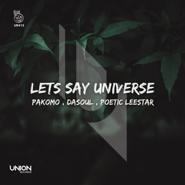 Pakomo - Lets Say Universe / Union Records