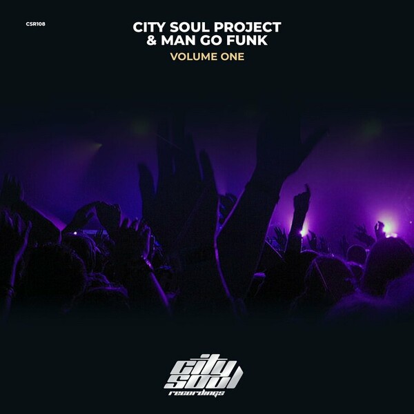 VA - City Soul Project & Man Go Funk (Volume One) / City Soul Recordings