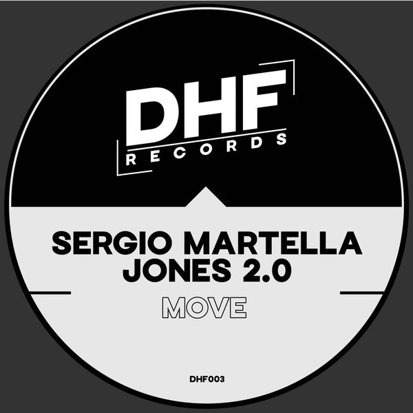 Sergio Martella, Jones 2.0 - Move / DHF Records