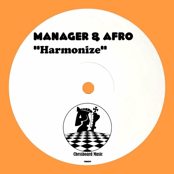 Manager & Afro - Harmonize / ChessBoard Music