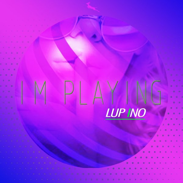 Lup Ino - I'm Playing / Springbok Records