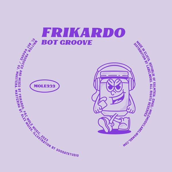 Frikardo - Bot Groove / Mole Music