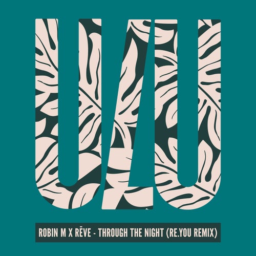 Reve, Robin M - Through The Night / Ulu Records