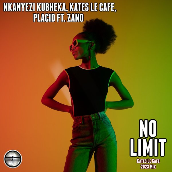 Nkanyezi Kubheka - No Limit (Kates Le Cafe 2023 Extended Mix) / Soulful Evolution